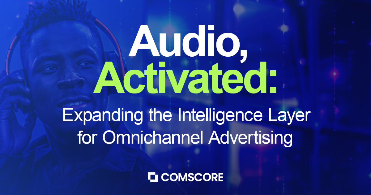 Audio, Activated: Expanding the Intelligence Layer for Omnichannel Advertising