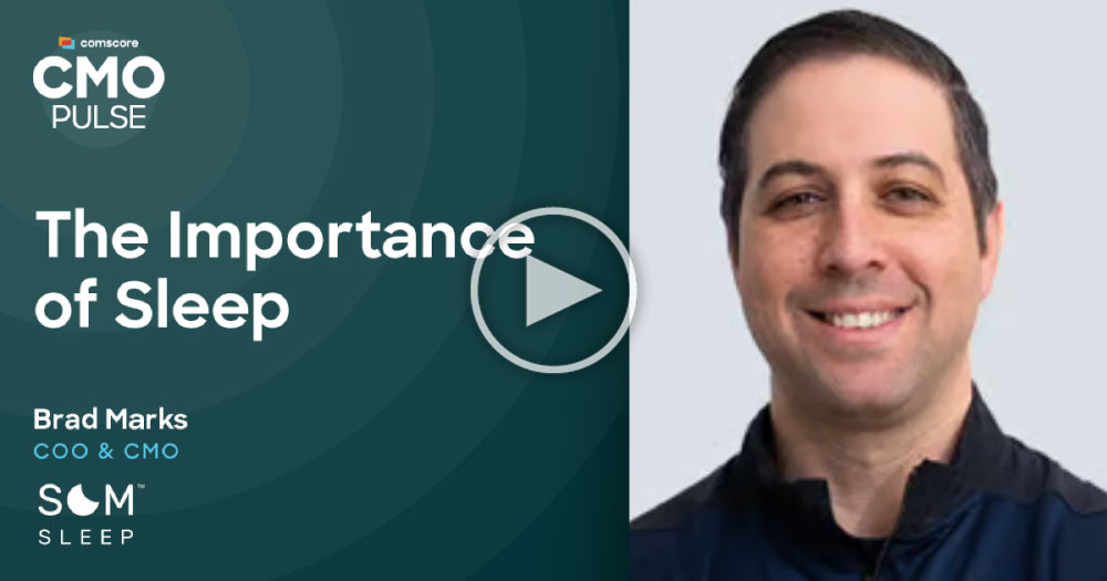 The Importance of Sleep with Brad Marks Comscore, Inc.